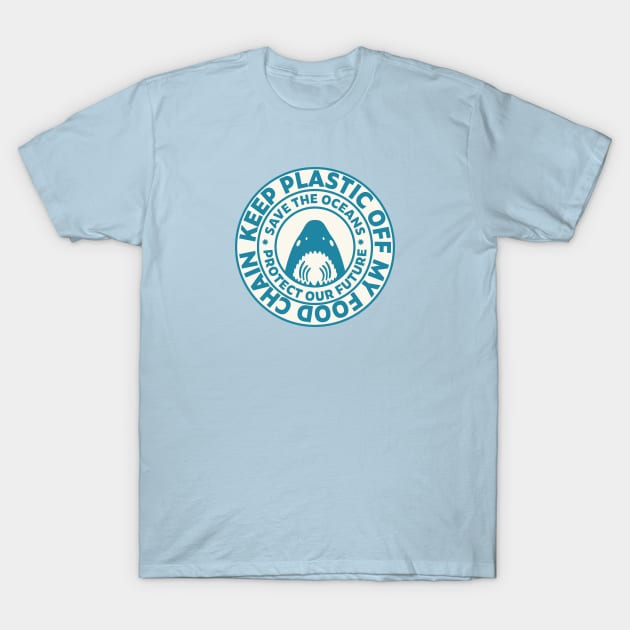 Keep Plastic Off My Food Chain Round Stamp Edition T-Shirt by Xavier Wendling